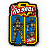 No Skill Just Gear PVC patch fra Hank Tactical på hvid baggrund