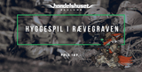 Rævegrav Hyggespil Vol 1 -  d. 19/05-24